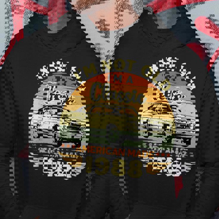 Vintage 1988 Car Birthday Gift Im Not Old Im A Classic 1988 Hoodie Unique Gifts