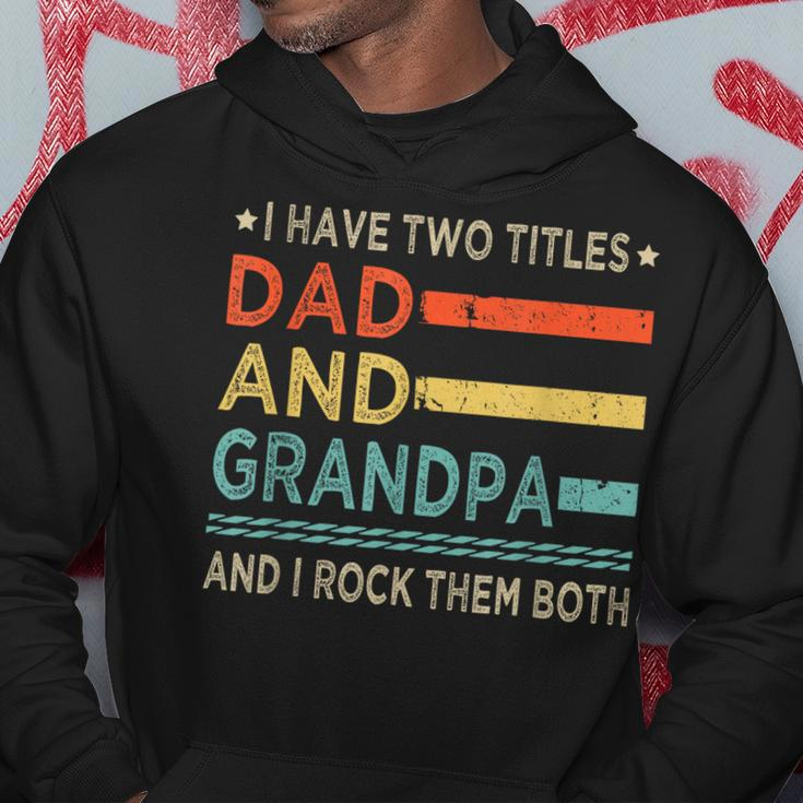 Vintage Grandpa I Have Two Titles Dad And Grandpa Family Hoodie Unique Gifts