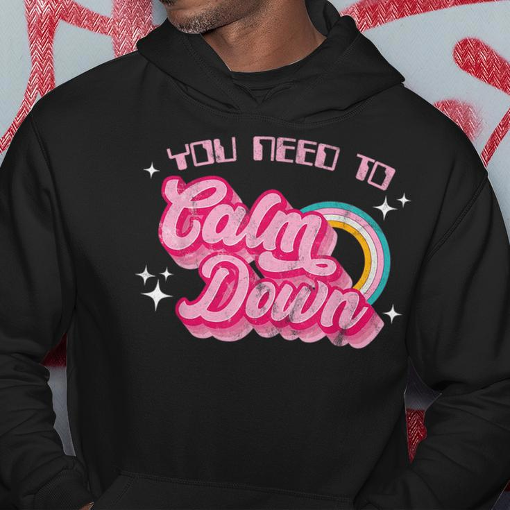 Vintage You Need To Calm Down Funny Quotes Hoodie Funny Gifts
