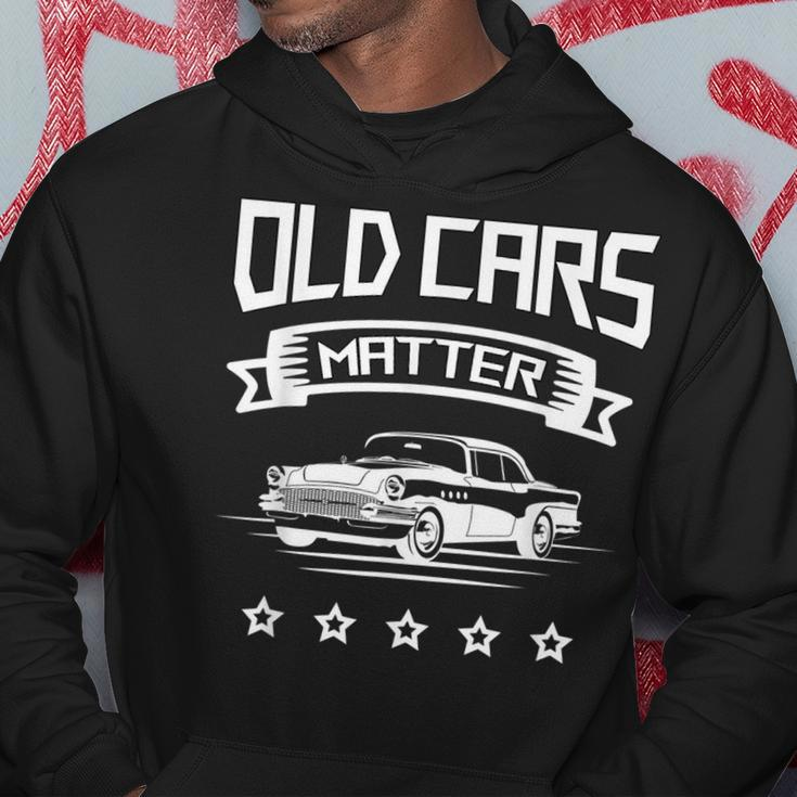 Vintage Old Cars Matter Automobile & Hot Rod Collector Cars Funny Gifts Hoodie Unique Gifts