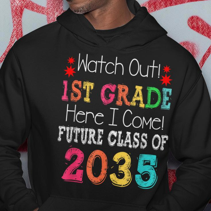 Watch Out 1St Grade Here I Come Future Class 2035 Hoodie Unique Gifts