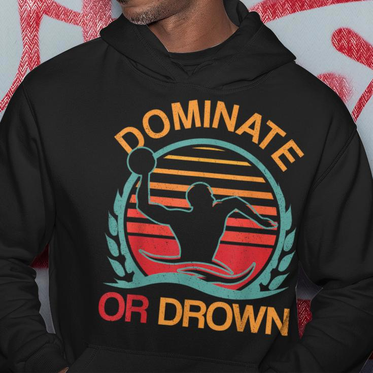 Water Polo Dominate Or Drown Waterpolo Player Hoodie Unique Gifts