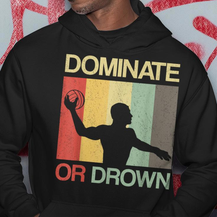 Water Polo Dominate Or Drown Waterpolo Sports Player Hoodie Unique Gifts