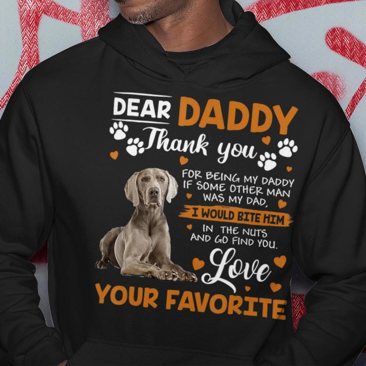 Weimaraner Dog Dear Daddy Thank You For Being My Daddy Hoodie Unique Gifts