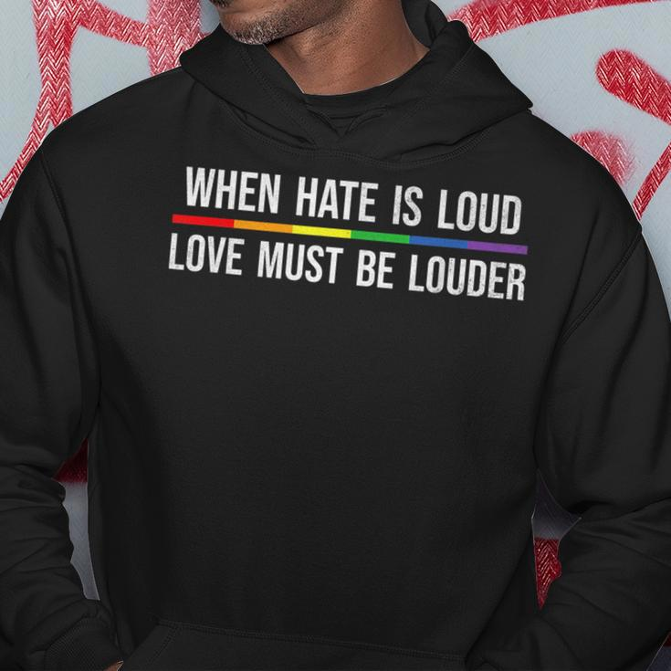 When Hate Is Loud Love Must Be Louder Lgbt Hoodie Unique Gifts