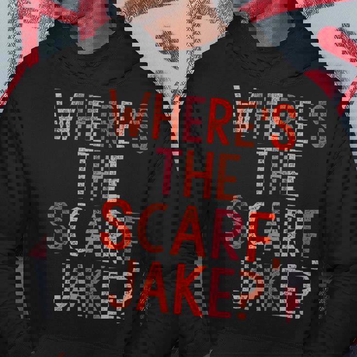 Wheres The Scarf Jake Hoodie Unique Gifts