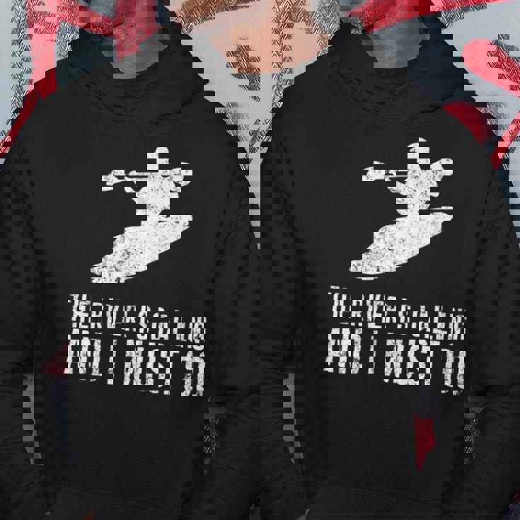 Whitewater Kayak The River Is Calling Kayaking Hoodie Unique Gifts