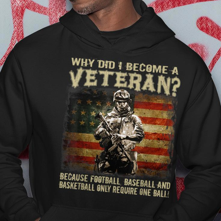 Why Did I Become A Veteran Because Football Baseball Hoodie Unique Gifts