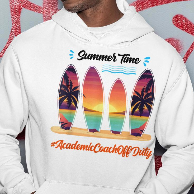Academic Coach Off Duty Summer Time End Of School Year Hoodie Unique Gifts