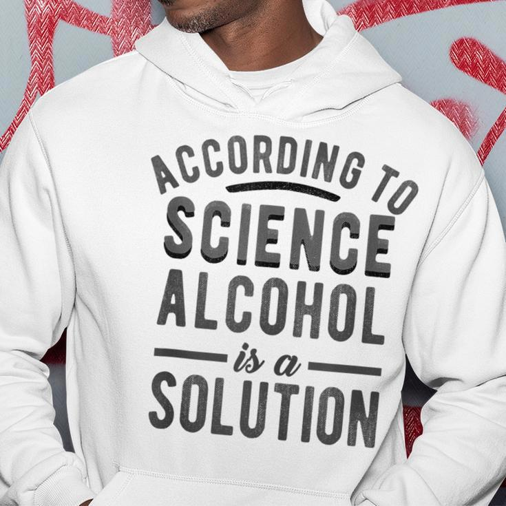 According To Science Alcohol Solution Funny Drinking Meme Hoodie Unique Gifts