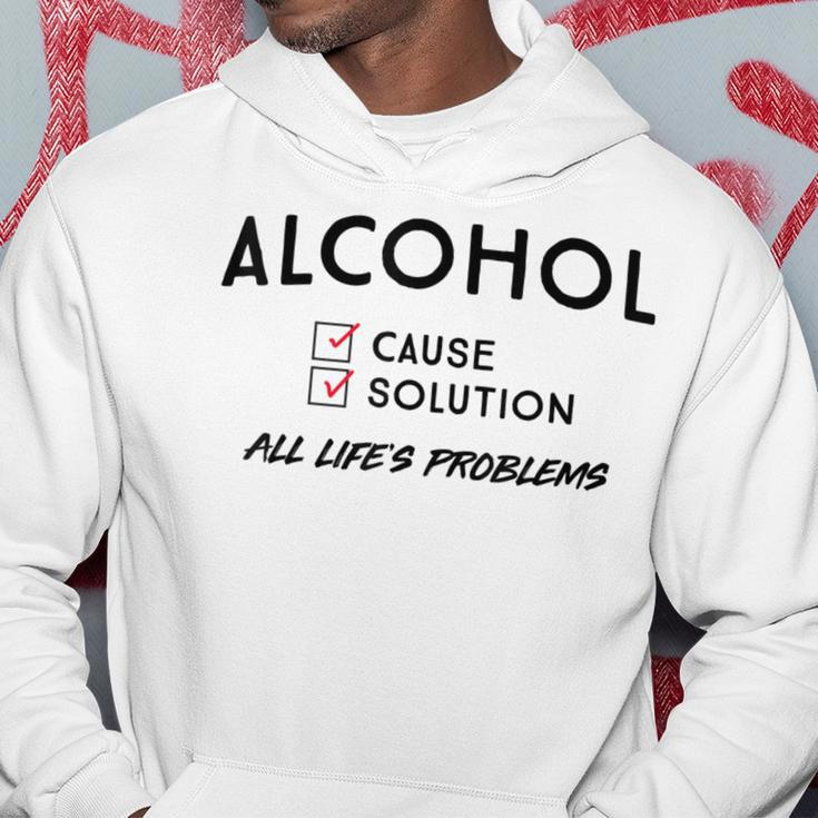 Alcohol Cause Solution Hoodie Unique Gifts