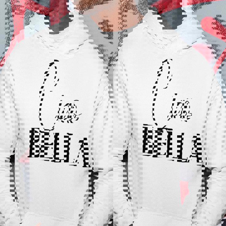 Ciao Bella Cool For Italians Hoodie Unique Gifts