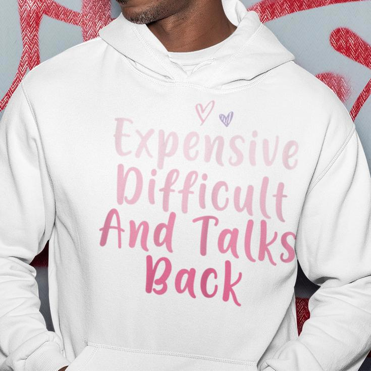 Expensive Difficult And Talks Back Mothers Day Mom Heart Hoodie Funny Gifts
