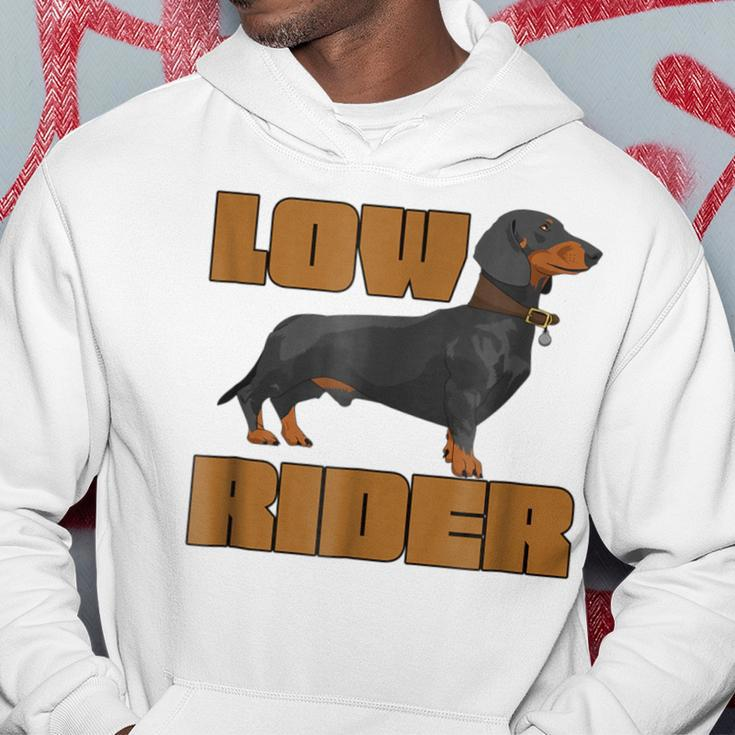 Funny Dachshund Dog SloganLow Rider Hoodie Unique Gifts