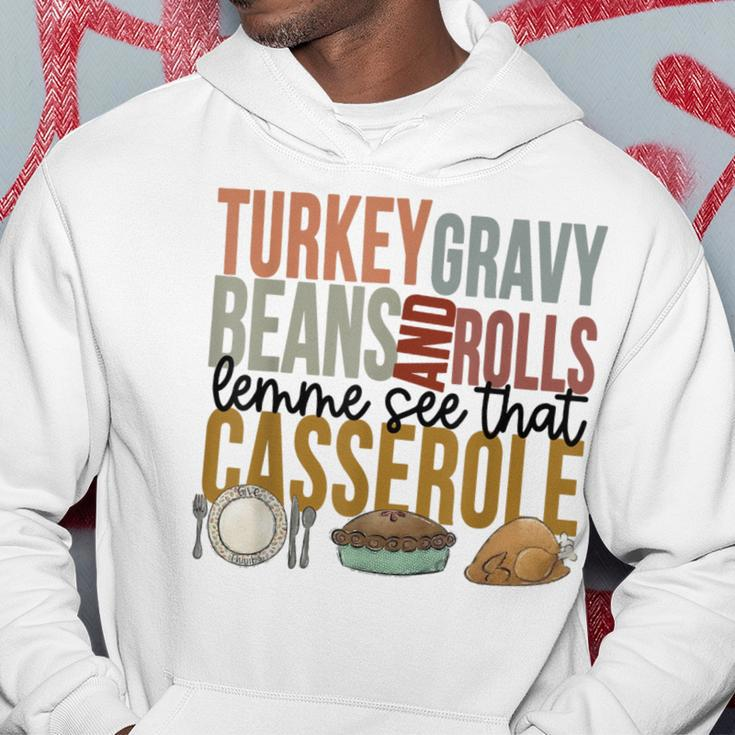 Turkey Gravy Beans And Rolls Let Me See That Casserole Hoodie Funny Gifts
