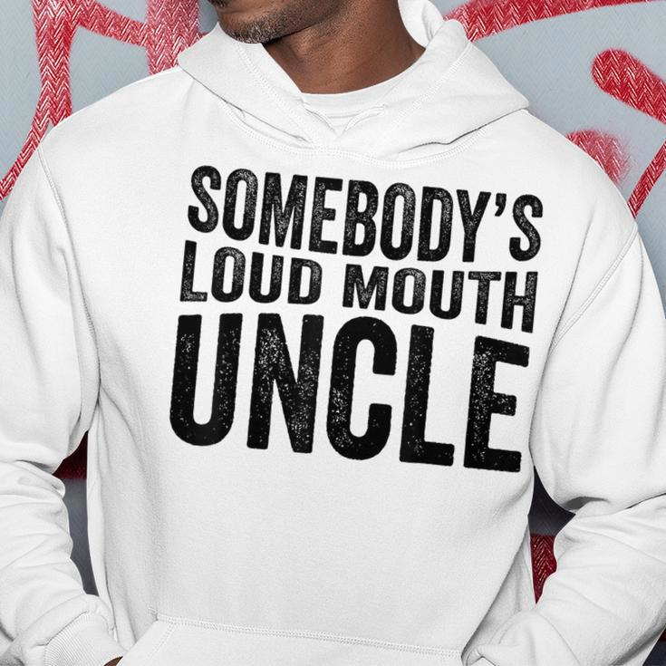 Funny Uncle Fathers Day Somebodys Loud Mouth Uncle Retro Funny Gifts For Uncle Hoodie Unique Gifts