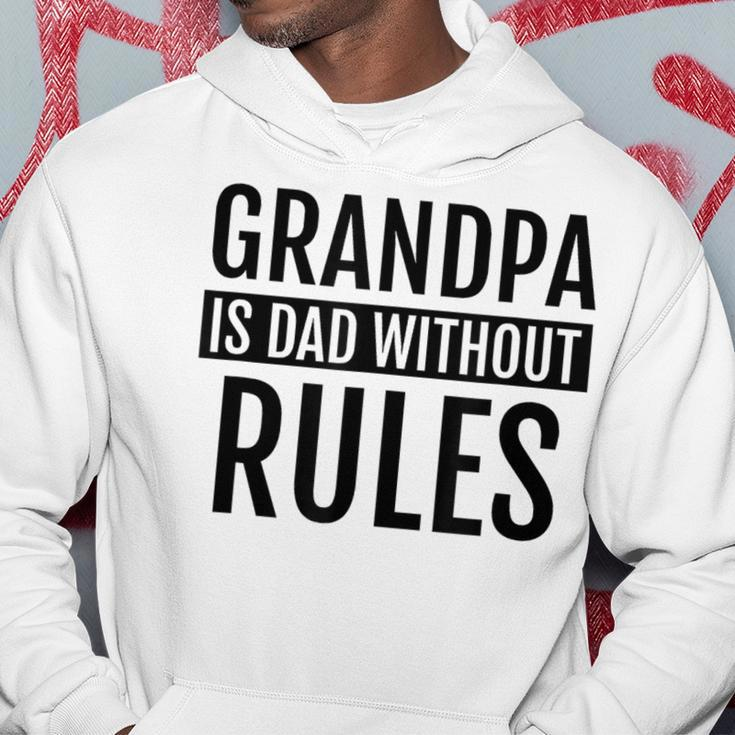 Grandpa Is Dad Without Rules Father Day Birthday Hoodie Unique Gifts