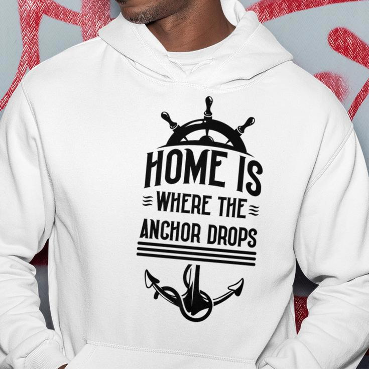 Home Is Where The Anchor Drops - Fishing Boat Hoodie Unique Gifts