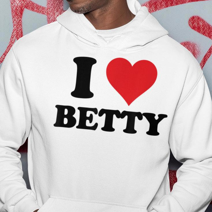 I Heart Betty First Name I Love Personalized Stuff Hoodie Personalized Gifts