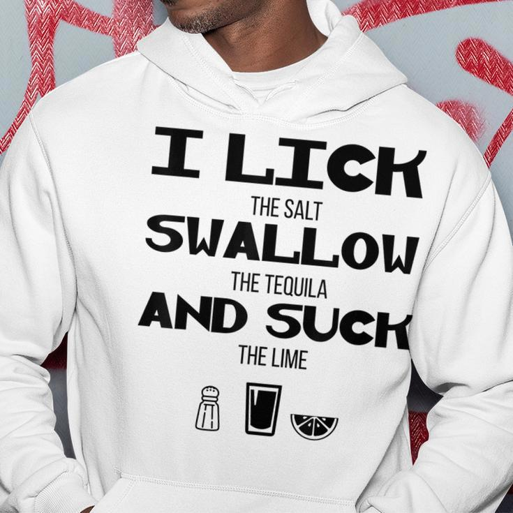 I Lick Swallow And Suck Alcohol Drinking Hoodie Unique Gifts