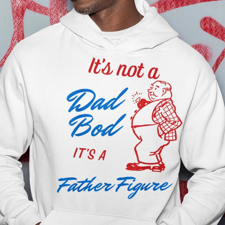 Its Not A Dad Bod Its A Father Figure Funny Fathers Day Gift For Mens Hoodie Funny Gifts