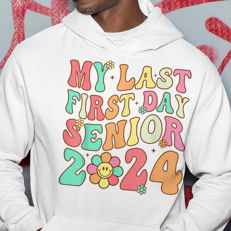 My Last First Day Senior 2024 Class Of 2024 Back To School Hoodie Unique Gifts