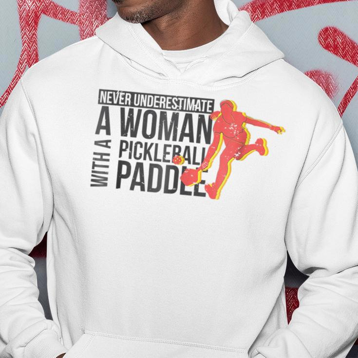 Never Underestimate A Woman With A Pickleball Paddle Hoodie Funny Gifts