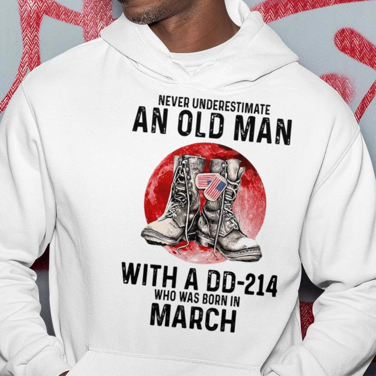 Never Underestimate An Old March Man With A Dd214 Hoodie Funny Gifts
