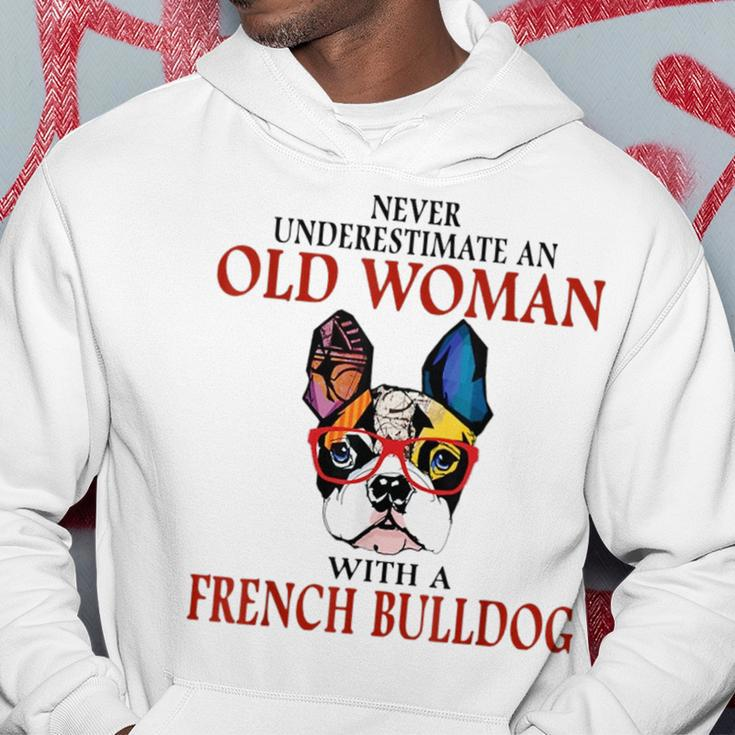 Never Underestimate An Old Woman With A French Bulldog Hoodie Funny Gifts