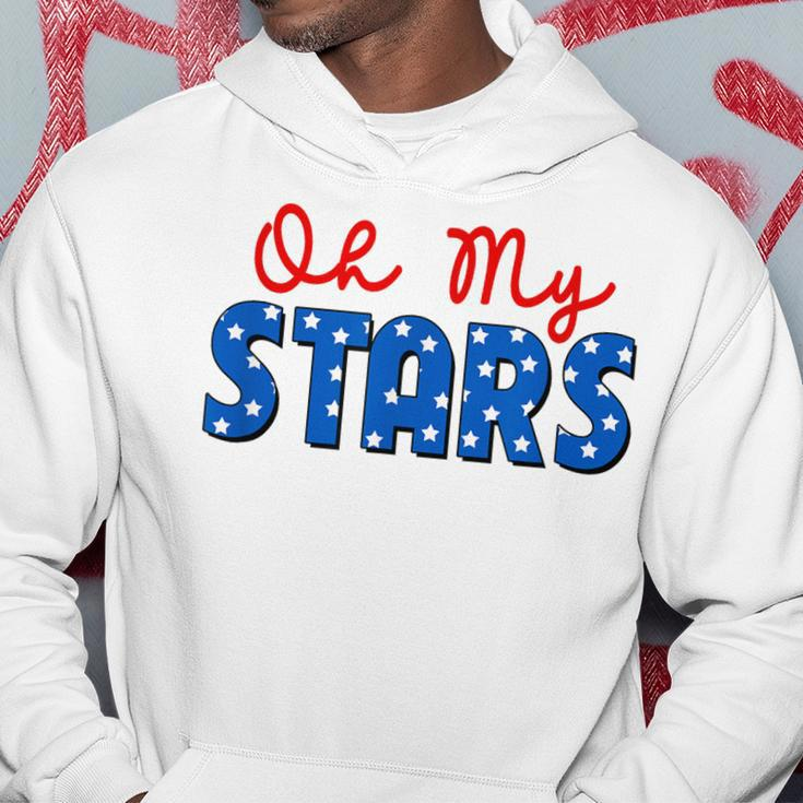 Oh My Stars 4Th Of July Independence Memorial Day Patriotic Hoodie Unique Gifts