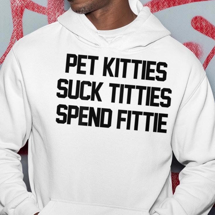 Pet Kitties Suck Titties Spend Fittie On Back Funny Biker Hoodie Unique Gifts