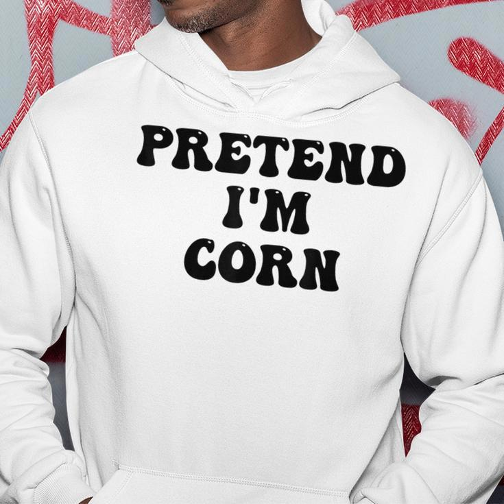 Pretend Im Corn Last Minute Halloween Costume Its Corn Hoodie Unique Gifts