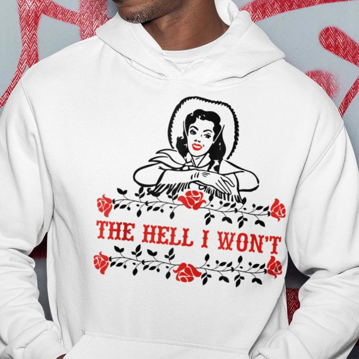 Retro Cowgirl The Hell I Wont Western Country Punchy Girls Hoodie Unique Gifts