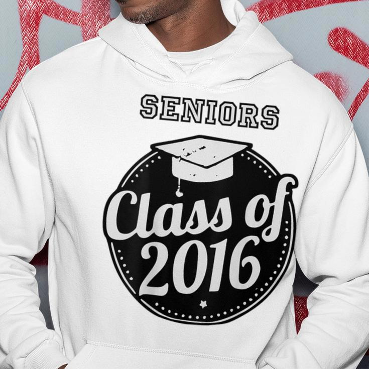 Seniors Class Of 2016 Graduation Hoodie Unique Gifts