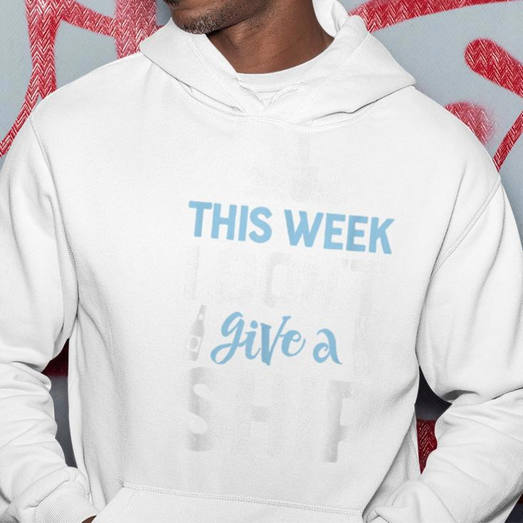 This Week I Dont Give A ShipCruise Trip Vacation Cruise Funny Gifts Hoodie Unique Gifts