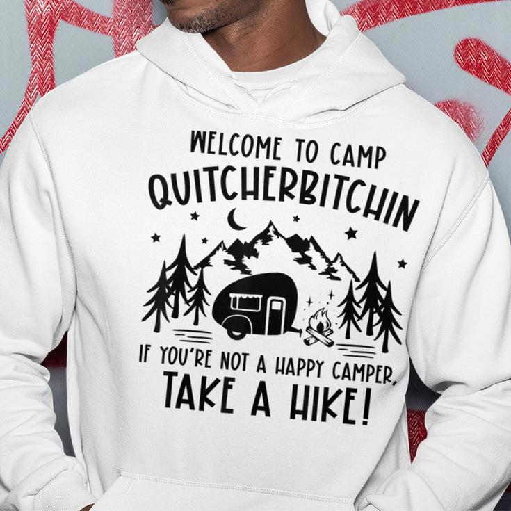Welcome To Camp Quitcherbitchin Summer Camp Camping Life Hoodie Unique Gifts