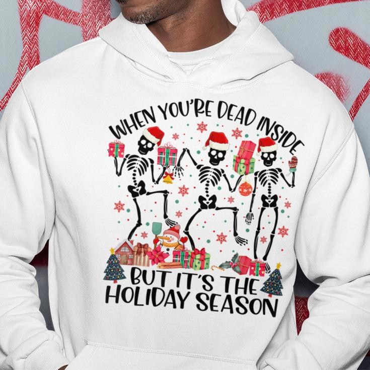 When Youre Dead Inside But Its The Holiday Season Dancing Dancing Funny Gifts Hoodie Unique Gifts