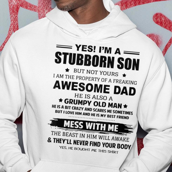 Yes Im A Stubborn Son But Not Yours I Am The Property Of Hoodie Unique Gifts