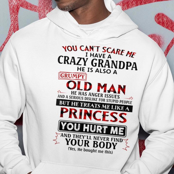 You Cant Scare Me I Have A Crazy Grandpa Grumpy Old Man Hoodie Mazezy