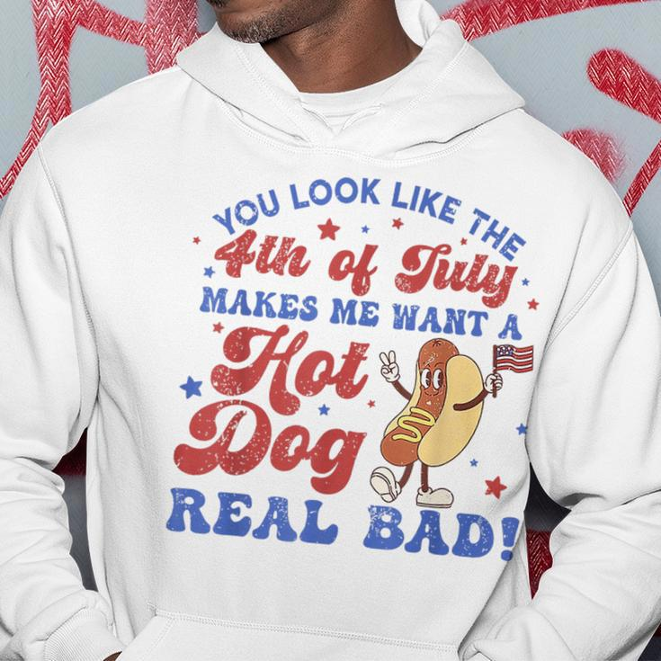 You Look Like 4Th Of July Makes Me Want A Hot Dog Real Bad Hoodie Personalized Gifts