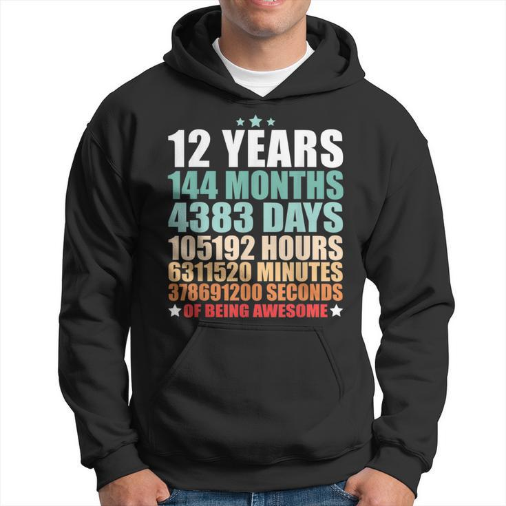 12 Years 144 Months Of Being Awesome Funny Twelve Years Old Hoodie