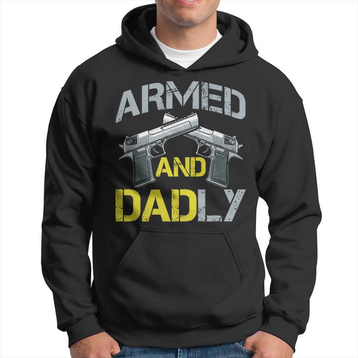 Armed And Dadly Funny Armed Dad Pun Deadly Fathers Day Hoodie