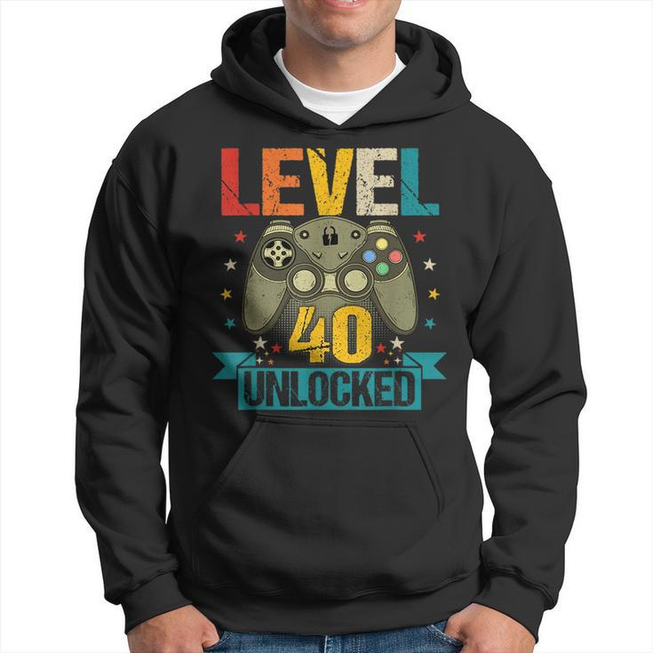 40Th Birthday 40 Year Old Men Level 40 Unlocked Video Gamer  Hoodie