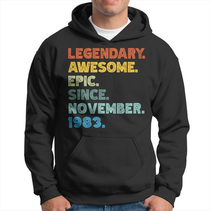 40Th Birthday Legendary Awesome Epic Since November 1983 Hoodie