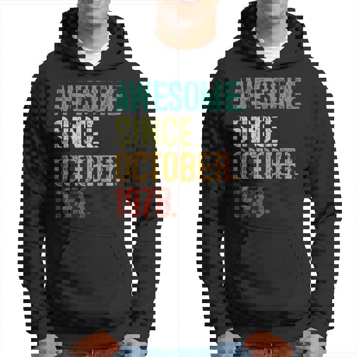 45 Year Old Awesome Since October 1978 45Th Birthday Hoodie