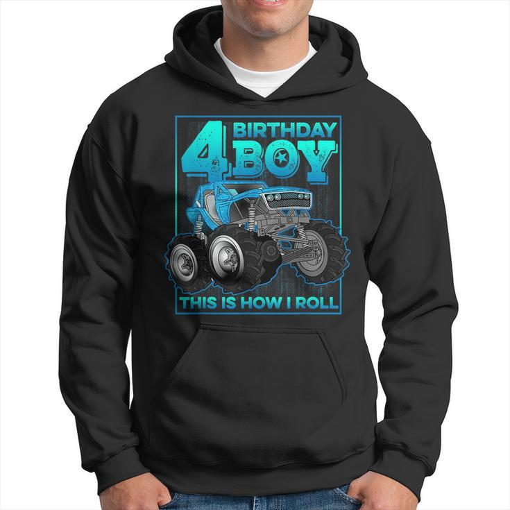 4Th Birthday Boys This Is How I Roll Monster Truck Gifts  Hoodie