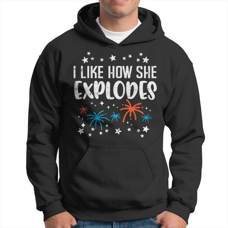 4Th July I Like How She Explodes Funny Patriotic Couple Men Gift For Mens Hoodie