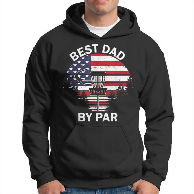 4Th Of July Best Dad By Par Disc Golf  Men Fathers Day Hoodie