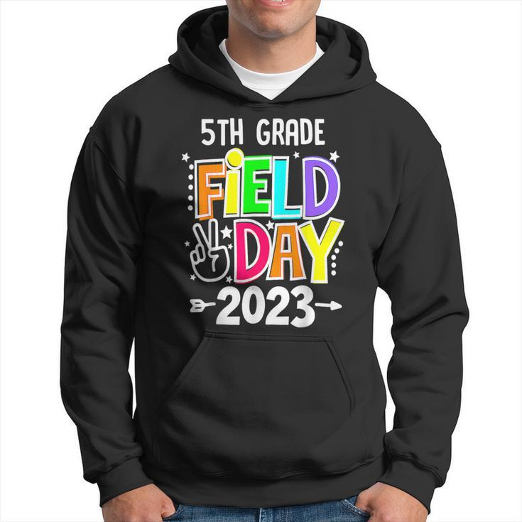 5Th Grade Field Day 2023 Let The Games Begin 5Th Grade Squad Hoodie