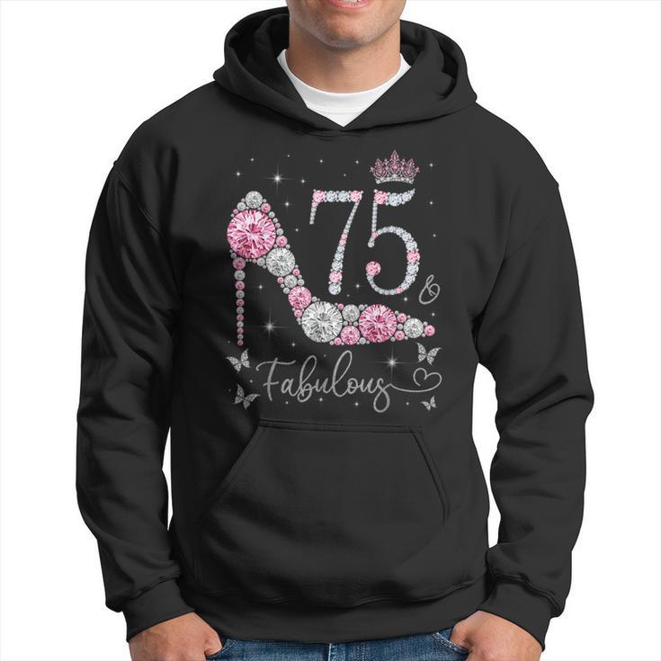 75 & Fabulous 75 Years Old And Fabulous 75Th Birthday Hoodie